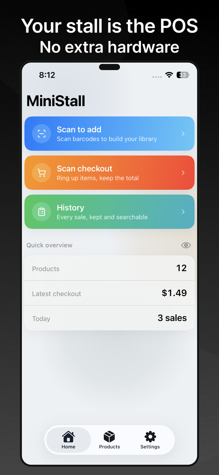 MiniStall home with scan, total, and history shortcuts